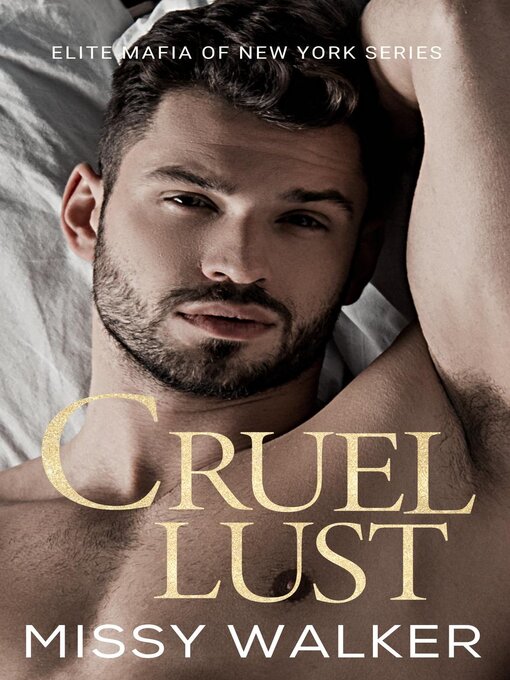 Title details for Cruel Lust by Missy Walker - Wait list